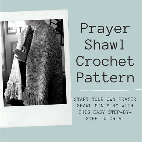 Easy Crochet Prayer Shawl For Beginners Printable Form Templates And