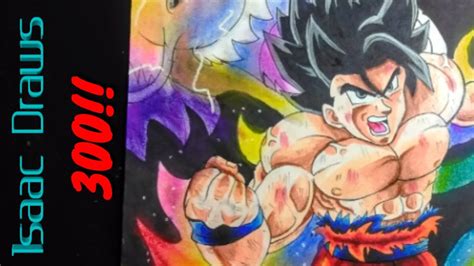 Drawing Goku Ultra Instinct Dragon Fist 300 Subsciber Special