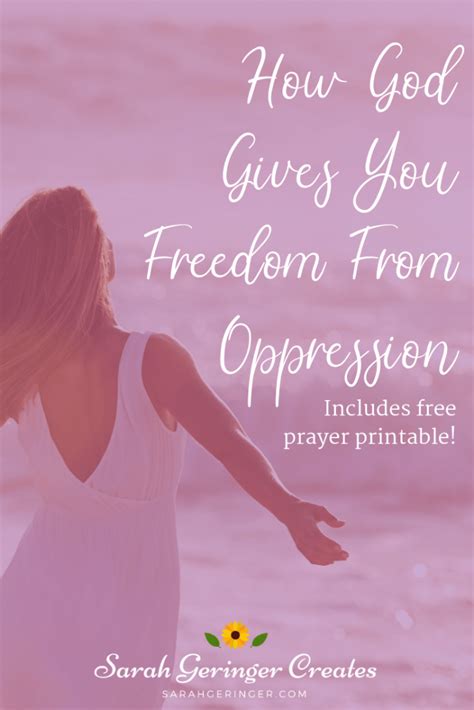 How God Gives You Freedom From Oppression Sarah Geringer