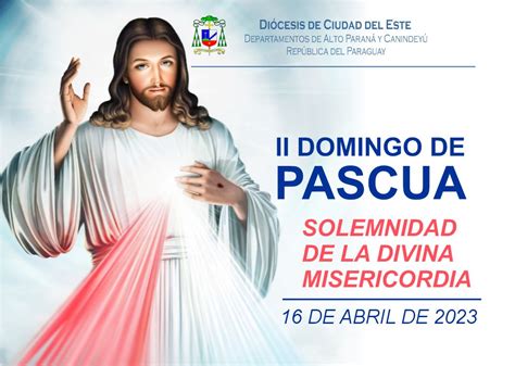 Ii Domingo De Pascua Ciclo A Diócesis De Ciudad Del Este
