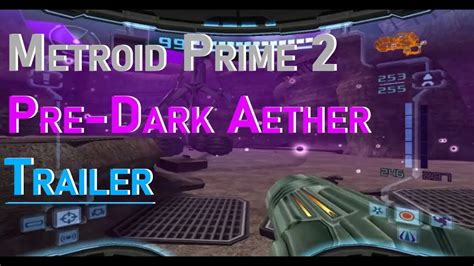Metroid Prime 2 Pre Dark Aether Trailer Youtube