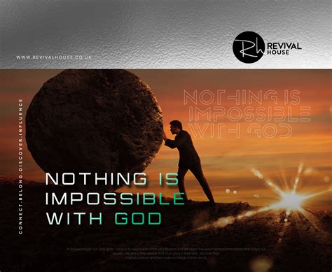 Nothing Is Impossible With God Revival House Enduring Difficulties