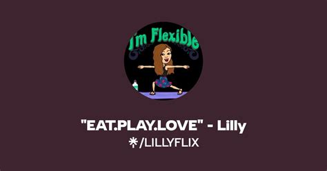 Eatplaylove Lilly Twitter Instagram Linktree