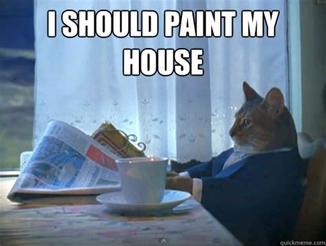 36 Painting Skills Funny House Painting Memes