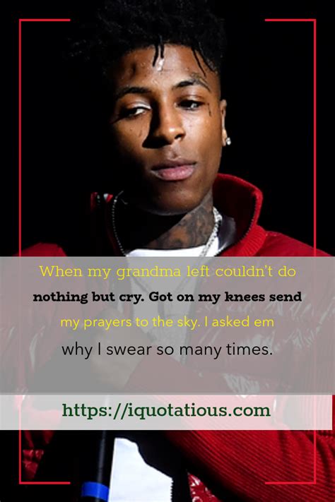 Nba Youngboy Quotes 18 Of 22 Quotes Me Quotes Prayers