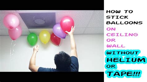 Experiment How To Stick Balloons On Ceiling Without Helium How Many Hours They Last Youtube