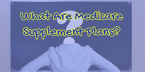 At what age am i eligible for medicare? What Are Medicare Supplement Plans? - MedicareQuick