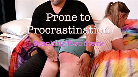 Prone To Procrastination Spanking Teen Stevie P Assume The