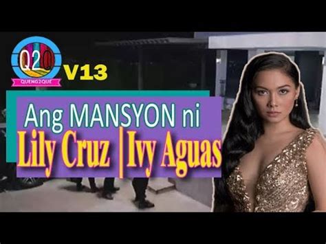 Q2Q Vlog 13 Ang Mansion Ni Ivy Aguas Lily Cruz Wildflower YouTube