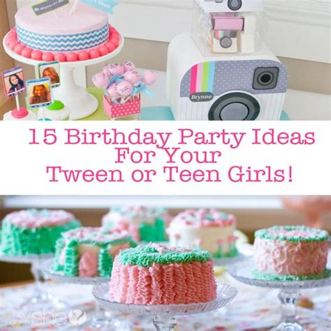 15 Teen Birthday Party Ideas For Teen Girls How Does She