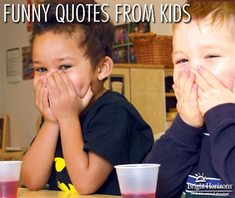 Funny Toddler Quotes Quotesgram