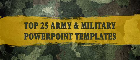 Top 25 Army And Military Powerpoint Templates To Honor Our Heroes