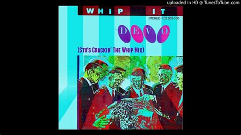 Devo Whip It Stus Crackin The Whip Mix Youtube Music