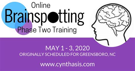 brainspotting phase two training online originally scheduled for greensboro nc cynthasis