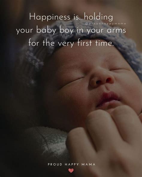 55 Baby Boy Quotes And Sayings To Welcome A Newborn Son In 2020 Baby