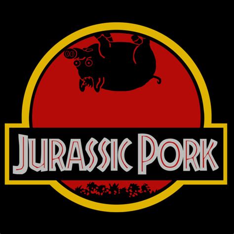 Jurassic Pork Teeteeeu
