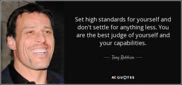 Tony Robbins Quote Set High Standards For Yourself And Dont Settle