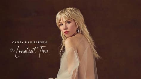 Carly Rae Jepsen Teases New Album ‘the Loneliest Time