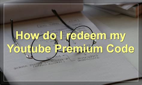How To Redeem Youtube Premium Code Easy Steps Skyseatree