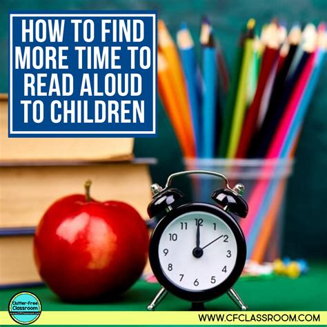 how to find time for read alouds clutter free classroom