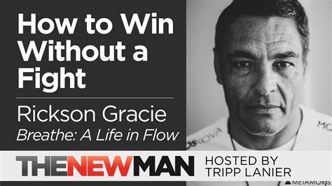 Rickson Gracie Breathe How To Win Without A Fight Youtube