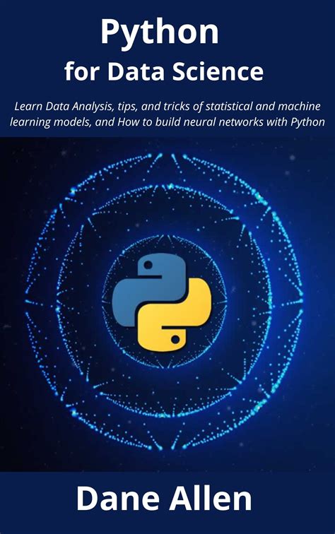 Buy Python For Data Science Learn Data Analysis Tips And Tricks Of Statistical And Machine