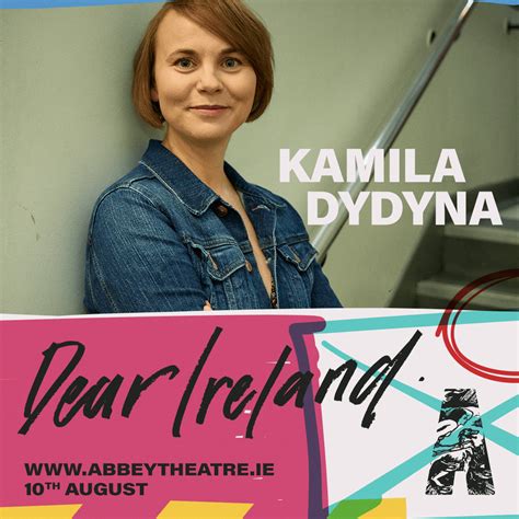 Dear Ireland Continues Abbey Theatre Kamila Dydyna