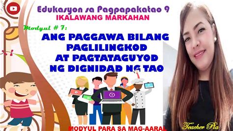 Esp 9 Modyul 7 Ang Paggawa Bilang Paglilingkod At Pagtataguyod Ng