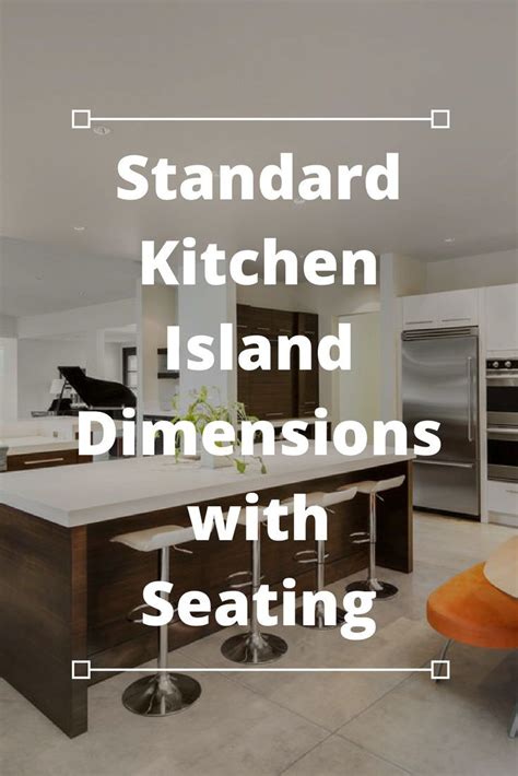 Standard Kitchen Island Dimensions With Seating 4 Diagrams Kitchen