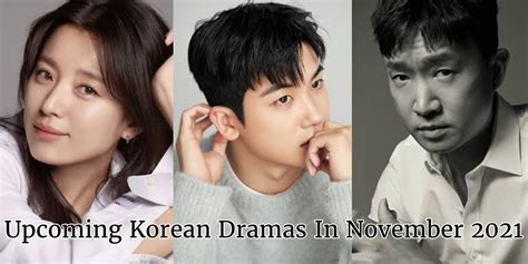 Upcoming Korean Dramas In November 2021 Korean Lovey