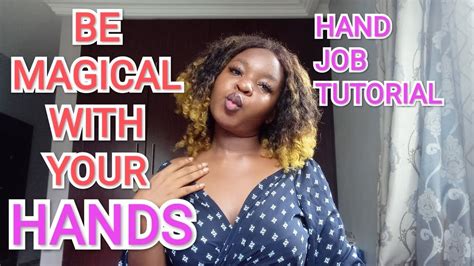 10 best ways to give an amazing handjob hand job tutorial 101 😅 youtube