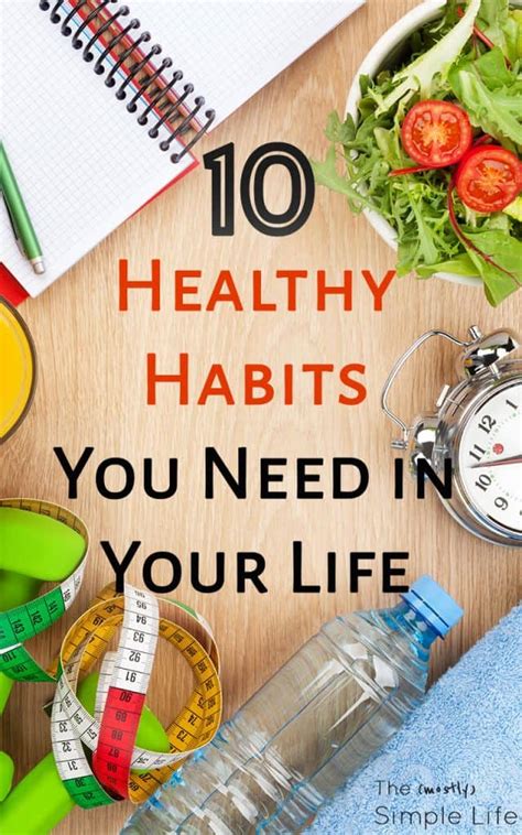 10 Healthy Habits You Need in Your Life - The (mostly ...