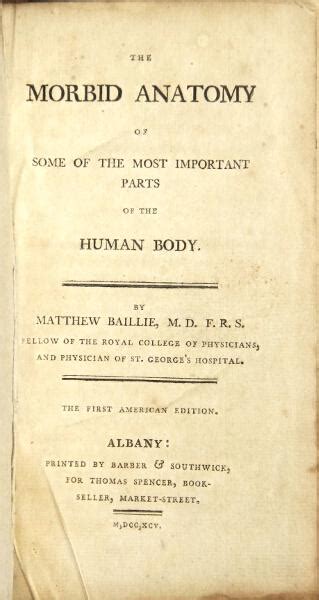 the morbid anatomy of some of the most important parts of the human body by baillie matthew