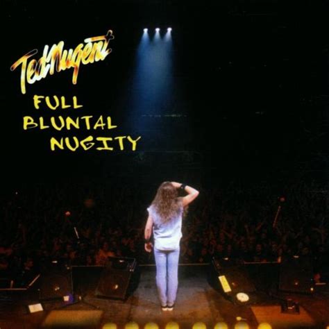 Ted Nugent Full Bluntal Nugity Live Album Reviews Metal Express
