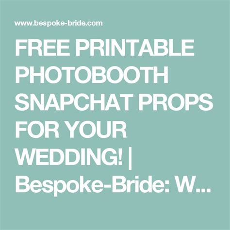 Free Printable Photobooth Snapchat Props For Your Wedding Free