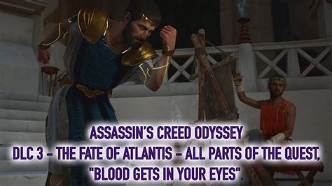 Assassin S Creed Odyssey Fate Of Atlantis Part Quest Blood