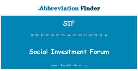 Sif 定义 社会投资论坛 Social Investment Forum