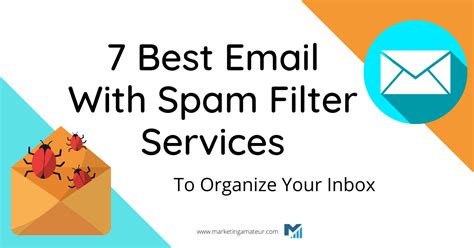 7 Best Email With Spam Filter Services To Organize Your Inbox