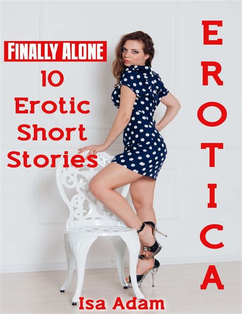 Erotica Finally Alone 10 Erotic Short Stories EBook Walmart Com
