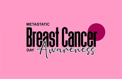 Metastatic Breast Cancer Awareness Day 25788785 Vector Art At Vecteezy