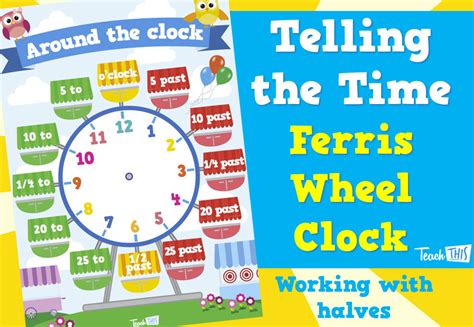 Telling the Time Ferris Wheel working with Halves Teacher resources