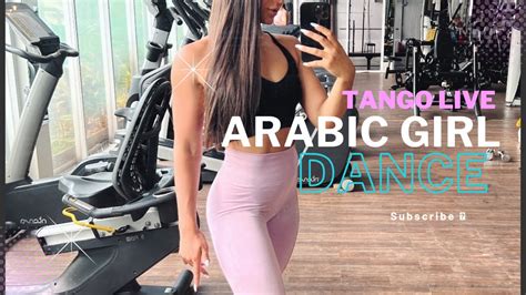 Arabic Girl Dance On Tango Live