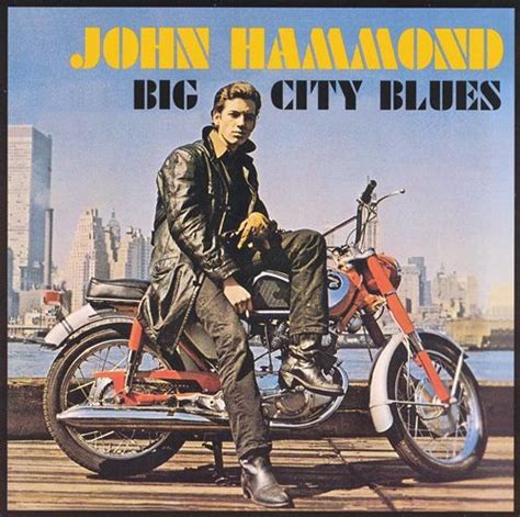 John Hammond Jr Big City Blues Cd Cover Art Music Album Cover Lp