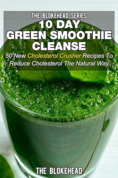 Smashwords 10 Day Green Smoothie Cleanse 50 New Cholesterol Crusher Recipes To Reduce