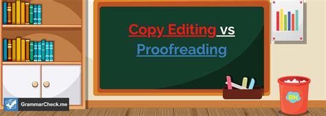 Copy Editing Vs Proofreading Whats The Difference Grammar Check