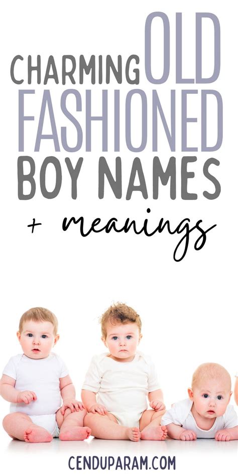 Vintage Boy Names That Are Timeless Classics Baby Boy Names Vintage