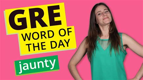 Gre Vocab Word Of The Day Jaunty Gre Vocabulary Youtube
