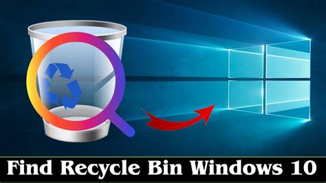 Guide How To Find Recycle Bin Windows 10 Very Quickly Youtube