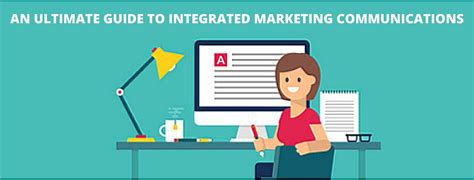 An Ultimate Guide To Integrated Marketing Communications Iim Skills