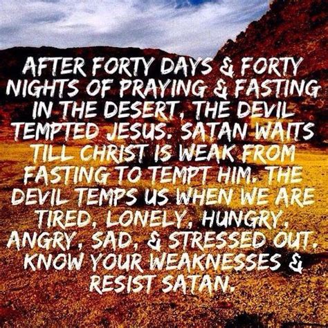 These 40 Days And Nights Of Lent Fasting And Praying In The Desert Being